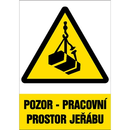 Značka Pozor – Pracovní prostor jeřábu, samolepicí fólie, 210 × 297 mm